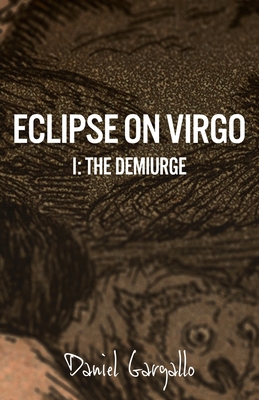 Eclipse on Virgo: The Demiurge