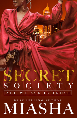 Secret Society: All We Ask Is Trust