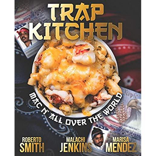 Trap Kitchen: 