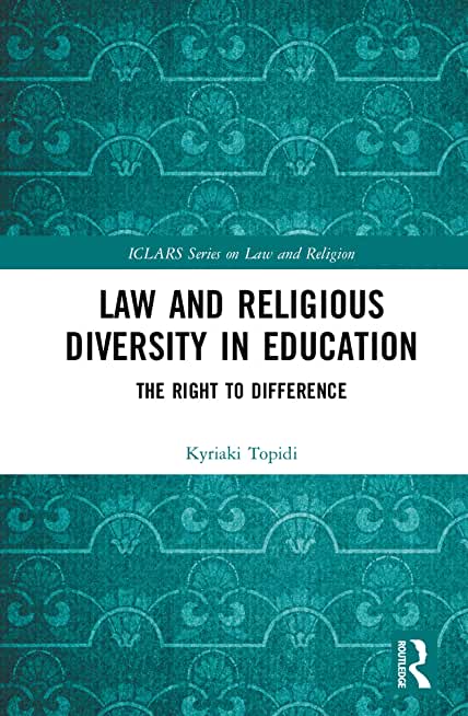 Law and Religious Diversity in Education: The Right to Difference