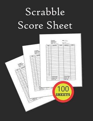 Scrabble Score Sheet: 100 pages scrabble game word building for 2 players scrabble books for adults, Dictionary, Puzzles Games, Scrabble Sco