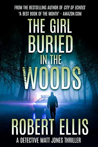 The Girl Buried in the Woods