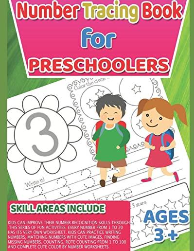 Number Tracing Book for Preschoolers and Kids Ages 3-5, Lots of Fun Number Tracing Practice!: Trace Numbers Practice Workbook for Pre K, Kindergarten