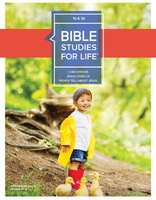 Bible Studies for Life: 1s-2s Leader Guide Spring 2022