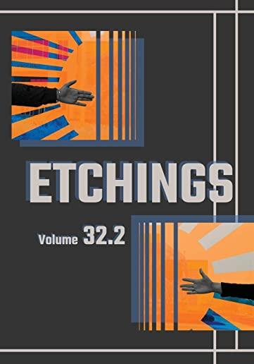 Etchings Literary and Fine Arts Magazine 32.2