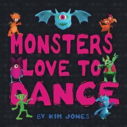 Monsters Love To Dance