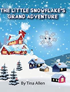 The Little Snowflake's Grand Adventure