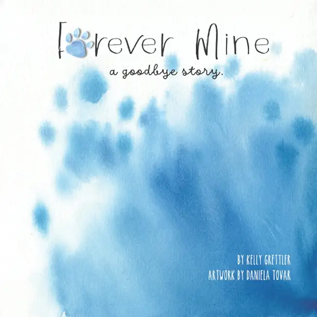 Forever Mine (a goodbye story)
