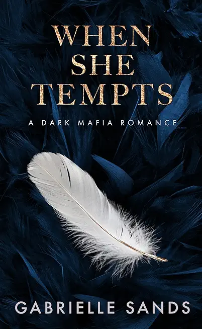 When She Tempts: A Dark Mafia Romance