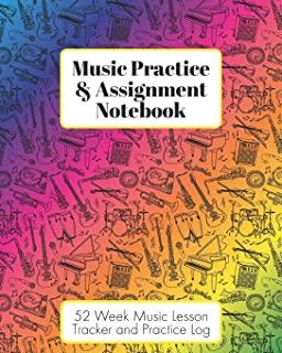Music Practice & Assignment Notebook: 52 Weeks of Music Lesson Tracking Charts - Record Notes and Practice Log Book - Rainbow Instruments for Girls or