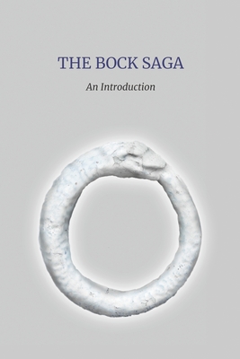 The Bock Saga: An introduction