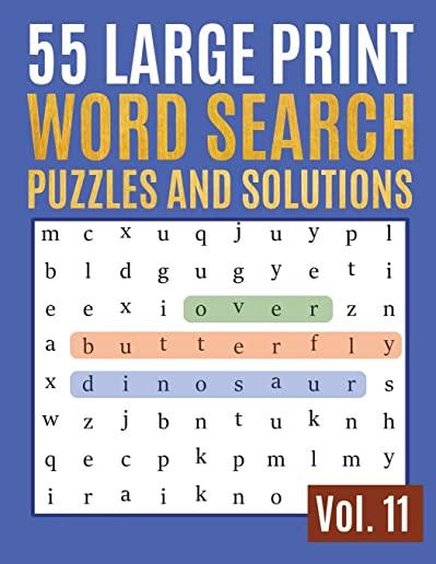 55 Large Print Word Search Puzzles And Solutions: Activity Book for Adults and kids - Word Search Puzzle: Wordsearch puzzle books for adults entertain