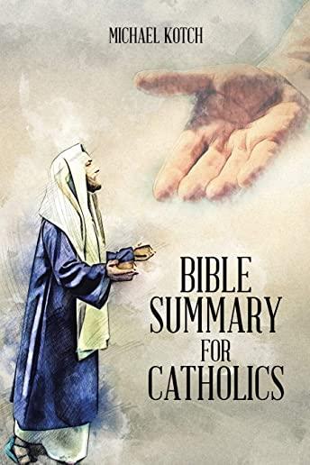 Bible Summary for Catholics