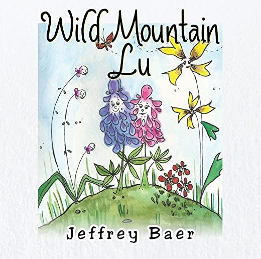 Wild Mountain Lu