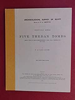 Five Theban Tombs: Being Those of Mentuherkhepeshef, User, Daga, Nehemaway and Tati