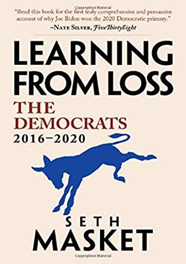 Learning from Loss: The Democrats, 2016-2020