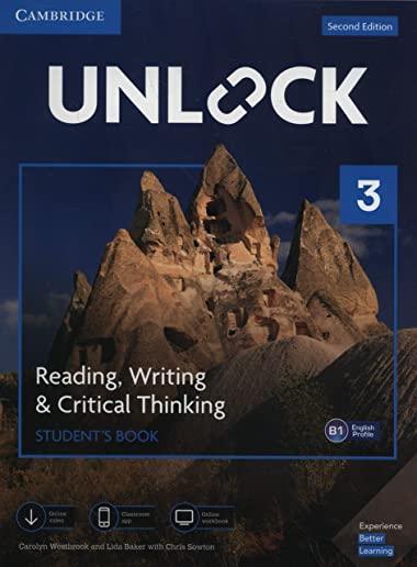 Unlock Level 3 Reading, Writing, & Critical Thinking Student's Book, Mob App and Online Workbook W/ Downloadable Video