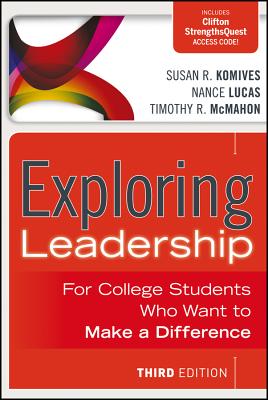 Exploring Leadership with Access Code: For College Students Who Want to Make a Difference