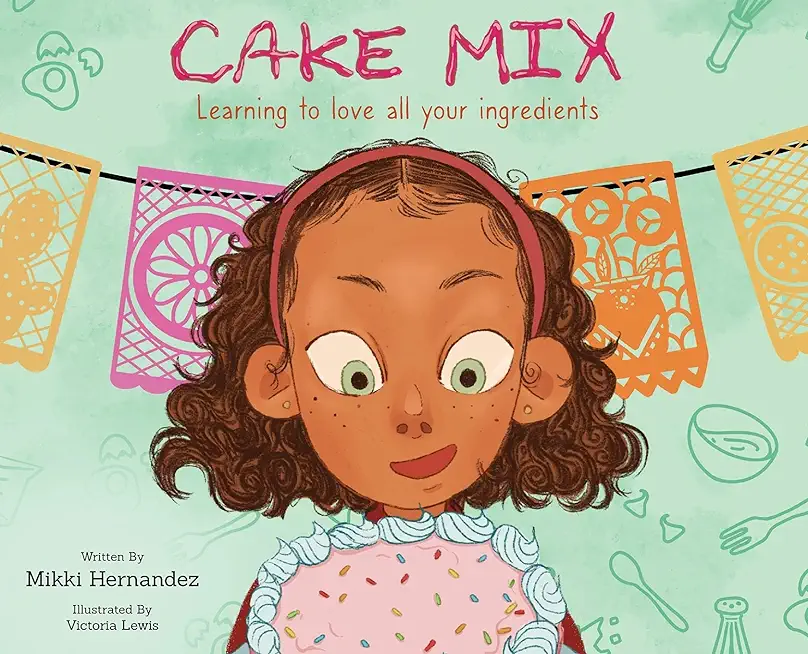 Cake Mix: Learning to Love All Your Ingredients
