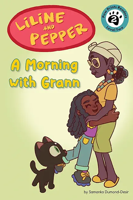 Liline & Pepper: A Morning with Grann