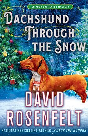 Dachshund Through the Snow: An Andy Carpenter Mystery
