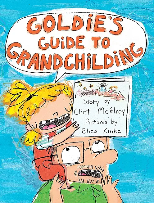 Goldie's Guide to Grandchilding