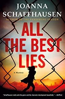 All the Best Lies: A Mystery