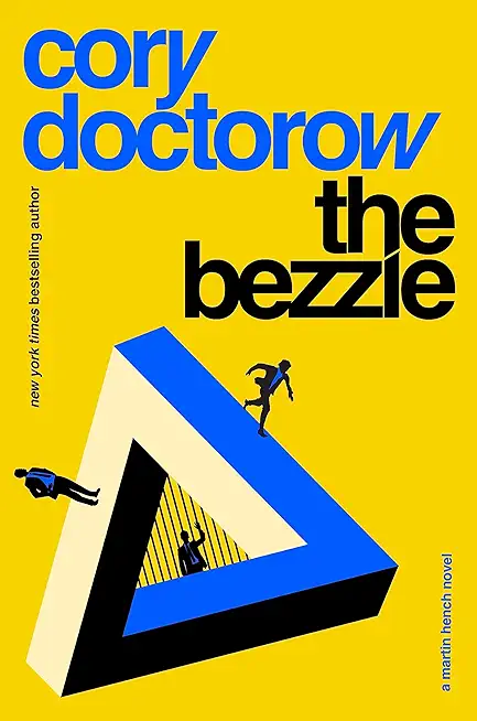 The Bezzle: A Martin Hench Novel