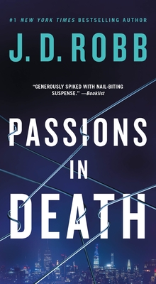 Passions in Death: An Eve Dallas Novel