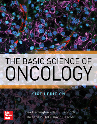 The Basic Science of Oncology, Sixth Edition