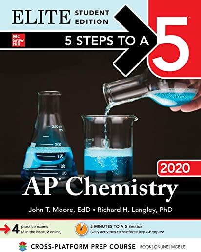5 Steps to a 5: AP Chemistry 2020 Elite Student Edition