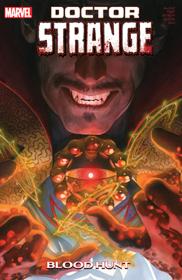 Doctor Strange by Jed MacKay Vol. 3: Blood Hunt