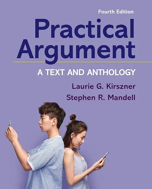 Loose-Leaf Version for Practical Argument: A Text and Anthology