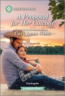 A Proposal for Her Cowboy: A Clean and Uplifting Romance