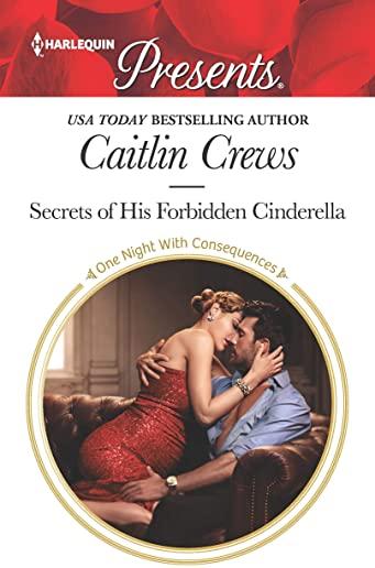Secrets of His Forbidden Cinderella