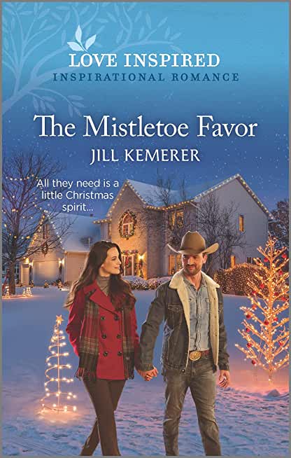 The Mistletoe Favor: An Uplifting Inspirational Romance