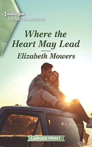 Where the Heart May Lead: A Clean Romance