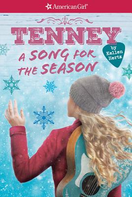 A Tenney: A Song for the Season (American Girl: Tenney Grant, Book 4), Volume 4
