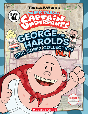 George and Harold's Epic Comix Collection, Vol. 1
