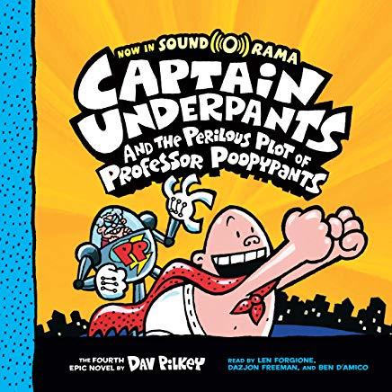 Captain Underpants and the Perilous Plot of Professor Poopypants (Captain Underpants #4), Volume 4