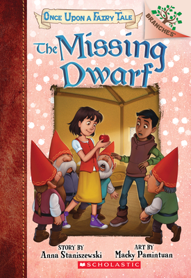 The Missing Dwarf: A Branches Book (Once Upon a Fairy Tale #3), Volume 3