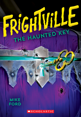 The Haunted Key (Frightville #3), Volume 3