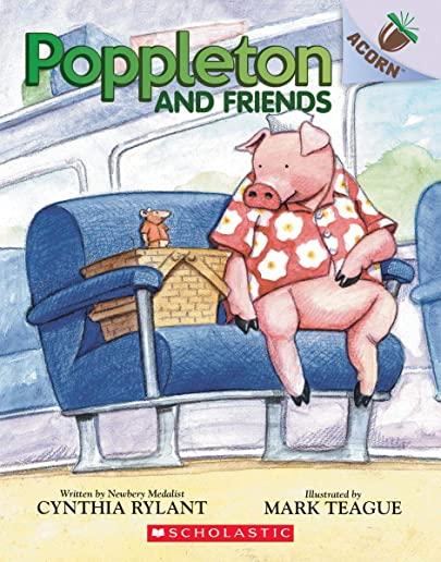Poppleton and Friends: An Acorn Book (Poppleton #2), Volume 2: An Acorn Book