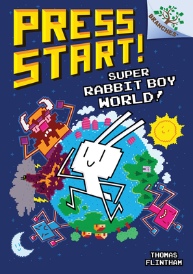 Super Rabbit Boy World!: A Branches Book (Press Start! #12) (Library Edition)