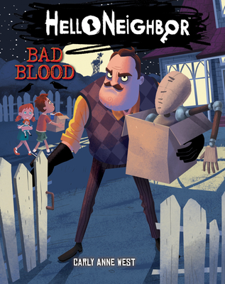 Bad Blood (Hello Neighbor #4), Volume 4