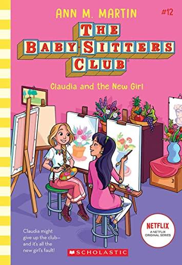 Claudia and the New Girl (the Baby-Sitters Club #12), Volume 12