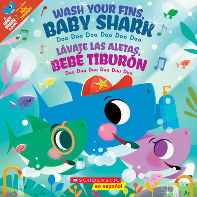 Wash Your Fins, Baby Shark / LÃ¡vate Las Aletas, BebÃ© TiburÃ³n