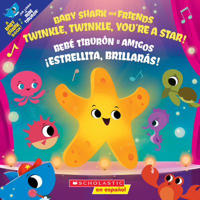 Twinkle, Twinkle, You're a Star! / Â¡Estrellita, BrillarÃ¡s!