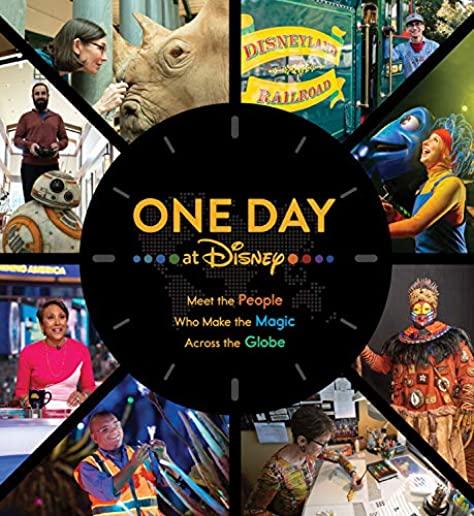 One Day at Disney: Meet the People Who Make the Magic Across the Globe