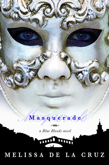 Blue Bloods: Masquerade (a Blue Bloods Novel)
